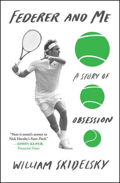 Federer and Me: A Story of Obsession cover
