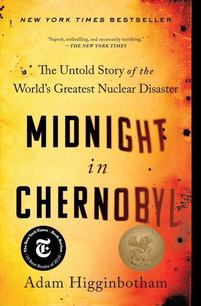 Midnight in Chernobyl: The Untold Story of the World's Greatest Nuclear Disaster cover