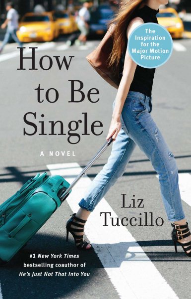 How to Be Single: A Novel cover