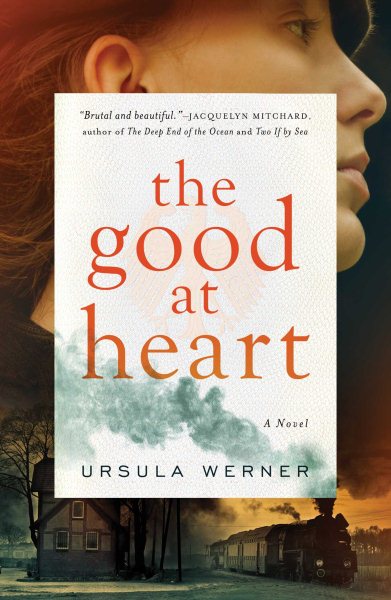 The Good at Heart: A Novel cover
