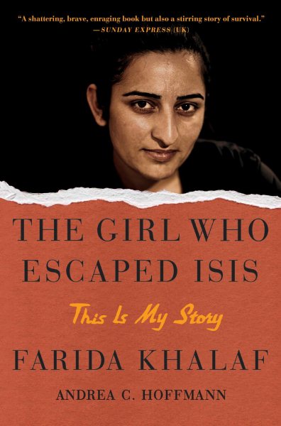 The Girl Who Escaped ISIS: This Is My Story cover