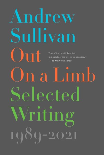 Out on a Limb: Selected Writing, 1989–2021 cover