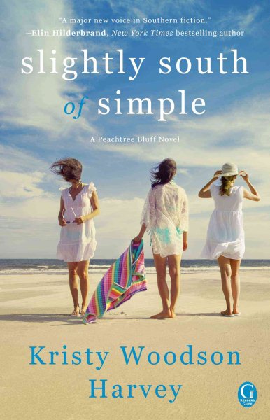 Slightly South of Simple: A Novel (1) (The Peachtree Bluff Series) cover