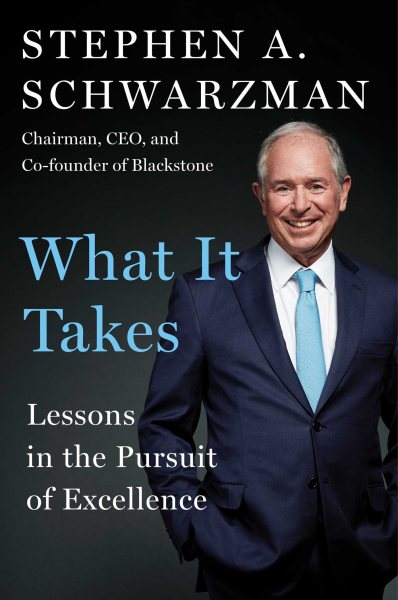 What It Takes: Lessons in the Pursuit of Excellence cover