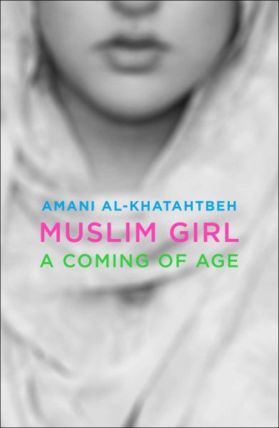 Muslim Girl: A Coming of Age cover