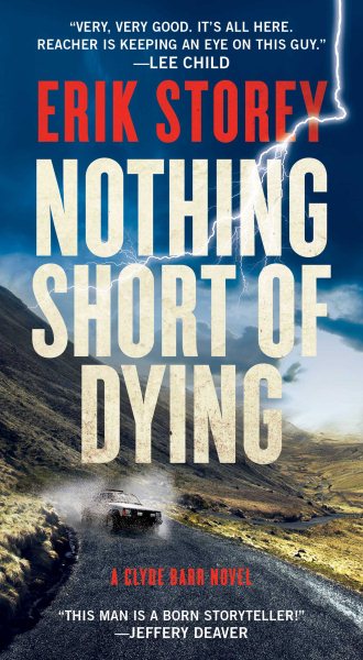 Nothing Short of Dying: A Clyde Barr Novel (1) cover