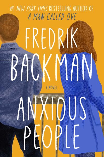 Anxious People: A Novel cover