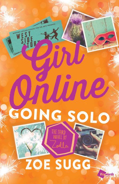 Girl Online: Going Solo: The Third Novel by Zoella (3) (Girl Online Book) cover