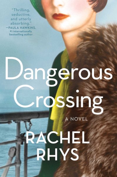 Dangerous Crossing: A Novel cover