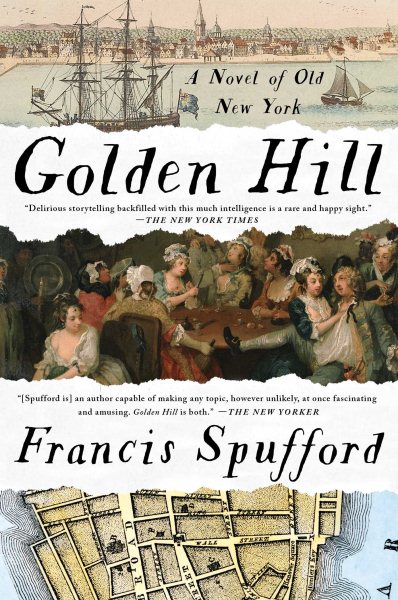 Golden Hill: A Novel of Old New York cover
