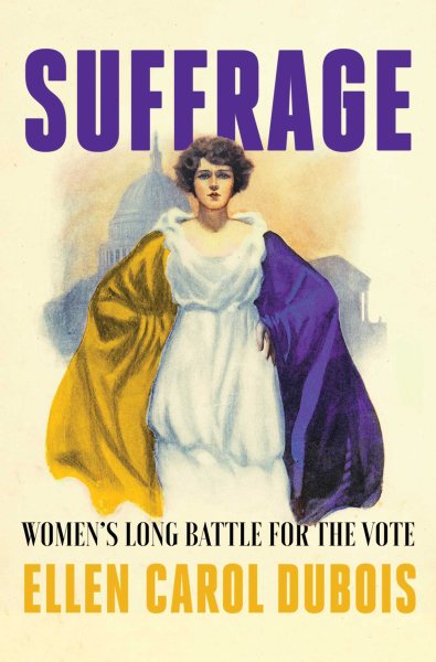 Suffrage: Women's Long Battle for the Vote cover