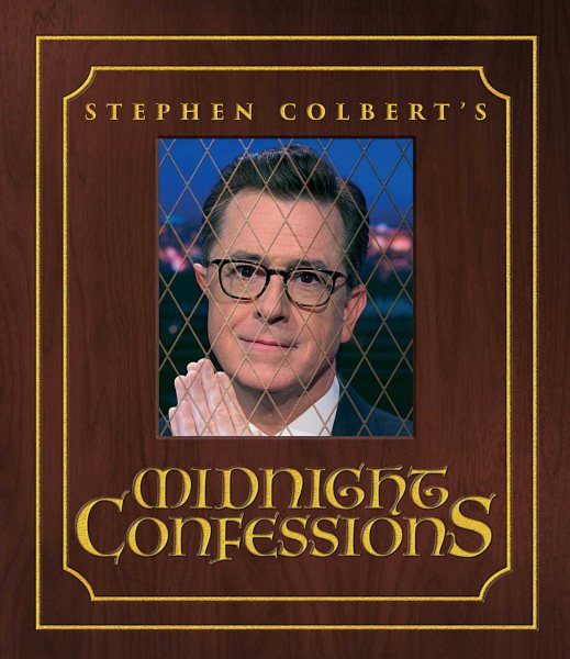 Stephen Colbert's Midnight Confessions cover