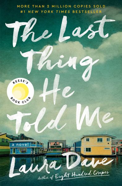 The Last Thing He Told Me: A Novel cover