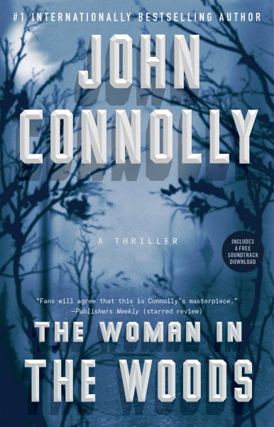 The Woman in the Woods: A Thriller (16) (Charlie Parker) cover
