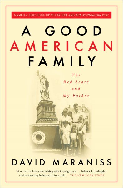 A Good American Family: The Red Scare and My Father cover