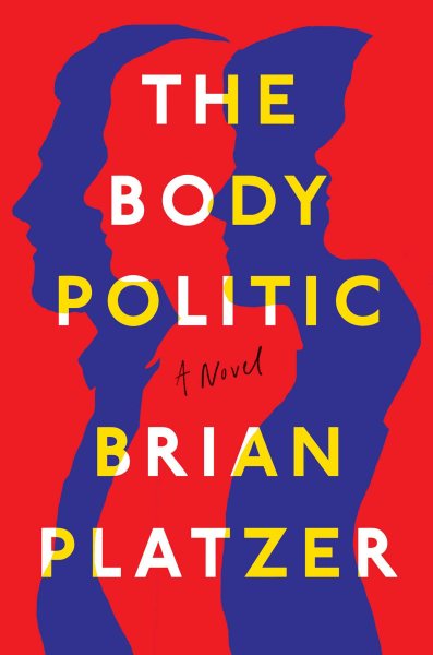 The Body Politic: A Novel cover
