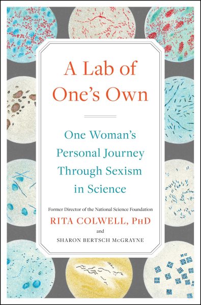 A Lab of One's Own: One Woman's Personal Journey Through Sexism in Science cover