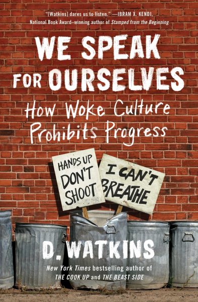 We Speak for Ourselves: How Woke Culture Prohibits Progress cover