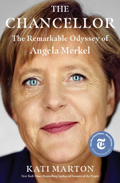 The Chancellor: The Remarkable Odyssey of Angela Merkel cover