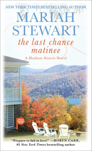 The Last Chance Matinee: A Book Club Recommendation! (1) (The Hudson Sisters Series)