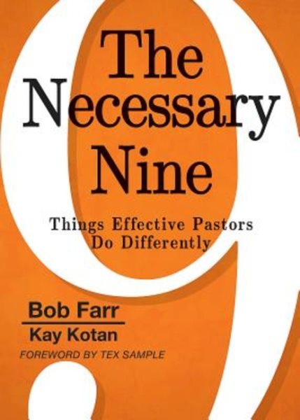 The Necessary Nine: Things Effective Pastors Do Differently cover
