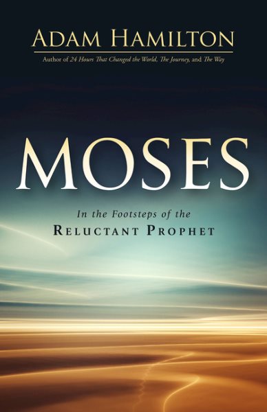 Moses: In the Footsteps of the Reluctant Prophet (Moses Series) cover