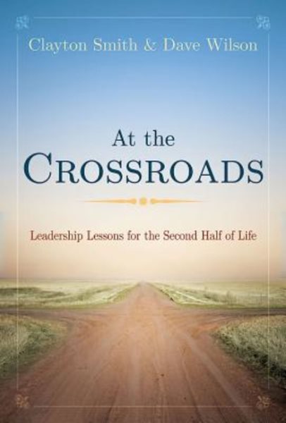 At the Crossroads: Leadership Lessons for the Second Half of Life cover