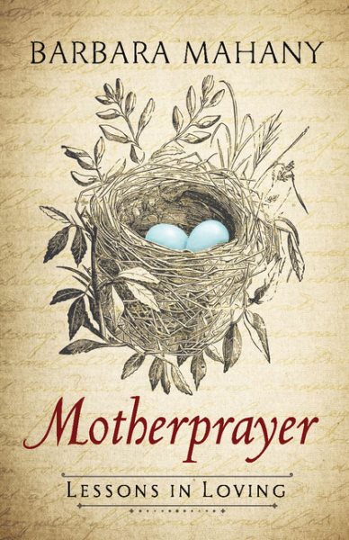 Motherprayer: Lessons in Loving cover