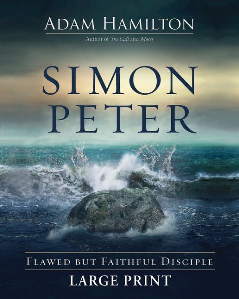 Simon Peter [Large Print]: Flawed but Faithful Disciple cover