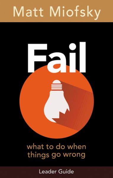 Fail Leader Guide: What to Do When Things Go Wrong cover