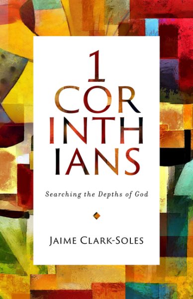 First Corinthians: Searching the Depths of God (1 Corinthians) cover