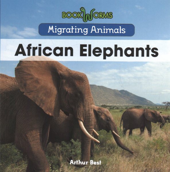 African Elephants (Bookworms: Migrating Animals) cover