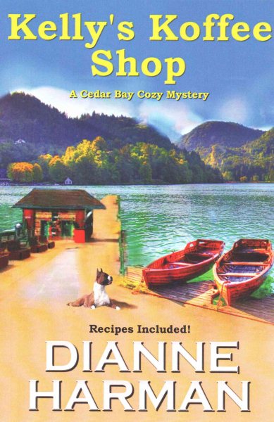 Kelly's Koffee Shop (Cedar Bay Cozy Mystery Series) cover