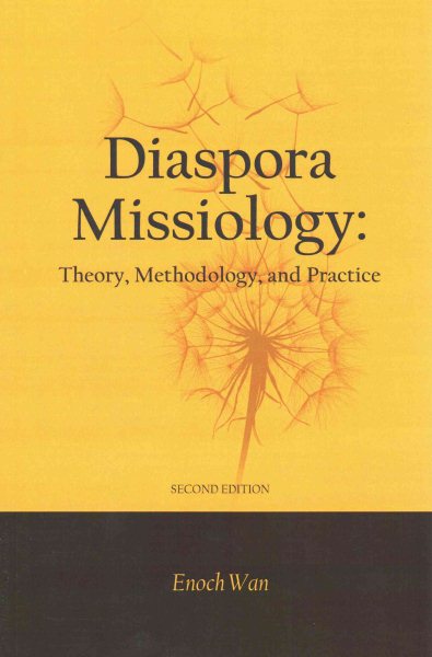Diaspora Missiology: Theory, Methodology, and Practice, SECOND EDITION cover