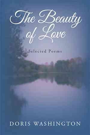 The Beauty of Love: Selected Poems cover