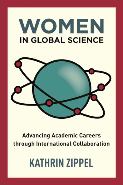 Women in Global Science: Advancing Academic Careers through International Collaboration cover