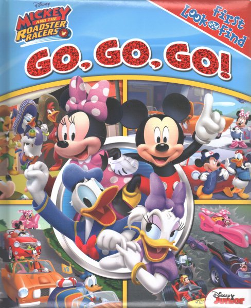 Disney - Mickey and the Roadster Racers - Go, Go, Go! First Look and Find - PI Kids (First Look & Find)