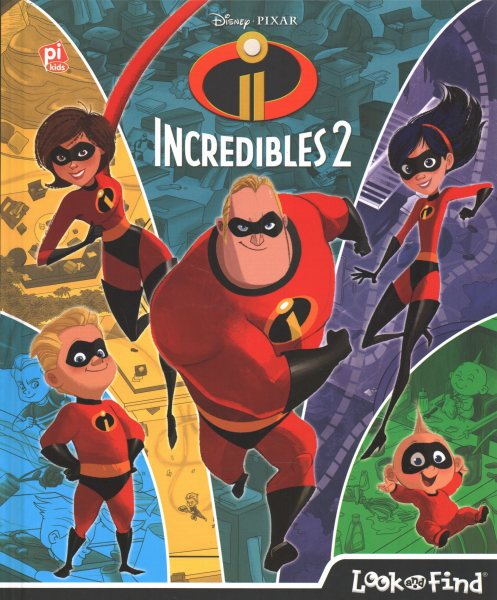 Disney Pixar - Incredibles 2 Look and Find - PI Kids cover