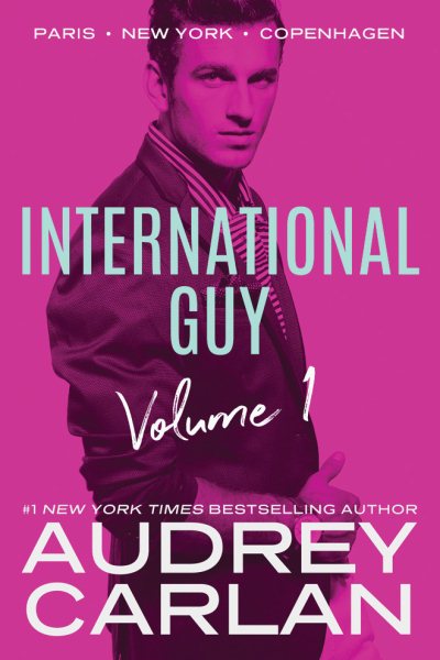 International Guy: Paris, New York, Copenhagen (International Guy Volumes, 1) cover