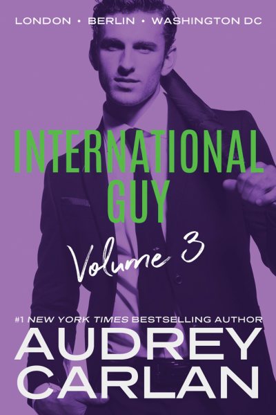 International Guy: London, Berlin, Washington, DC (International Guy Volumes, 3) cover