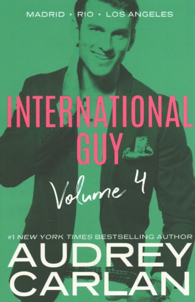 International Guy: Madrid, Rio, Los Angeles (International Guy Volumes, 4)