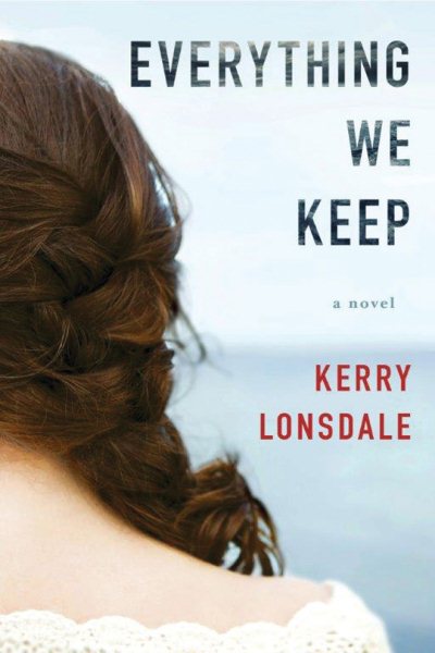 Everything We Keep: A Novel (Everything, 1) cover
