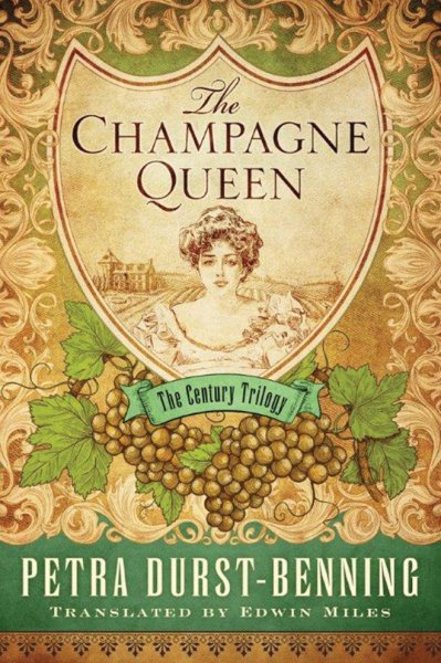 The Champagne Queen (The Century Trilogy, 2) cover