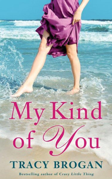 My Kind of You (A Trillium Bay Novel) cover
