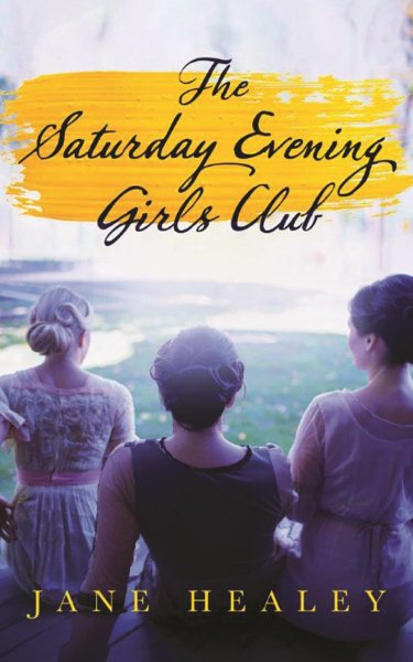 The Saturday Evening Girls Club: A Novel cover