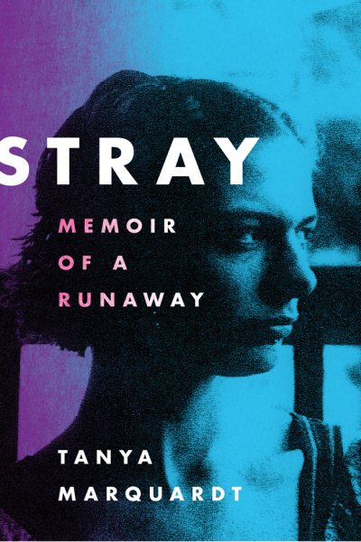 Stray: Memoir of a Runaway cover