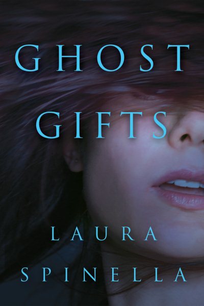 Ghost Gifts (A Ghost Gifts Novel, 1) cover