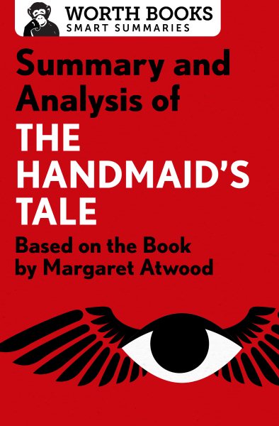 Summary and Analysis of The Handmaid's Tale: Based on the Book by Margaret Atwood (Smart Summaries) cover