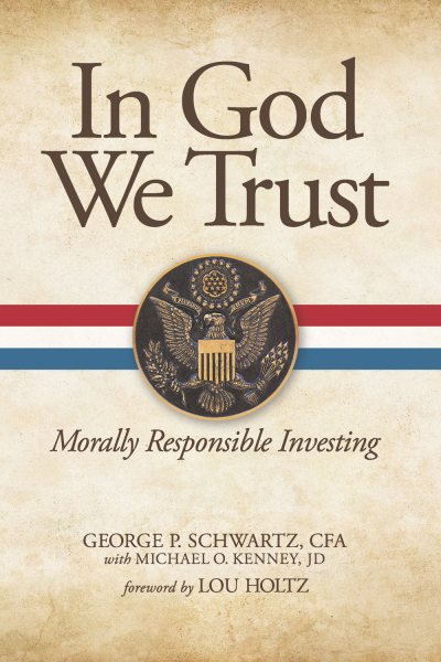 In God We Trust: Morally Responsible Investing cover