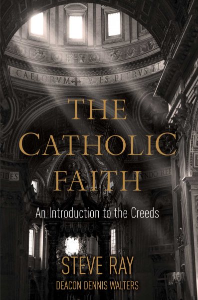 The Catholic Faith: An Introduction to the Creeds cover